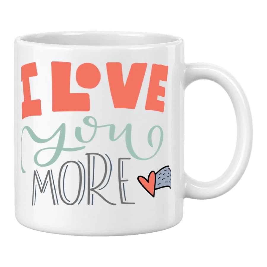 Mug — Love You More — Devant — Blanc